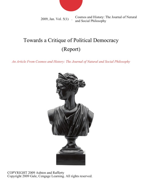 Towards a Critique of Political Democracy (Report)