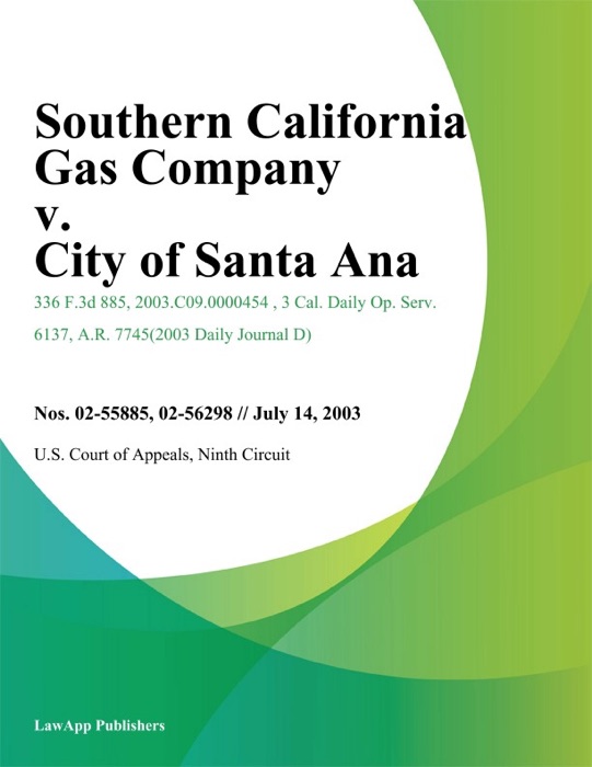Southern California Gas Company V. City Of Santa Ana