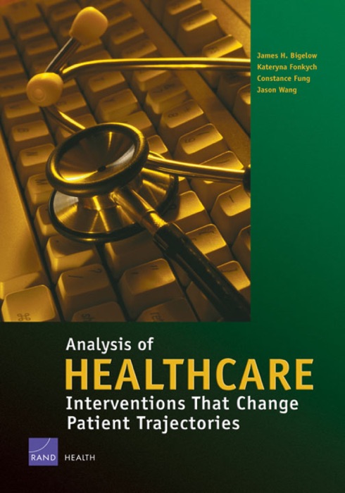 Analysis of Healthcare Interventions that Change Patient Trajectories