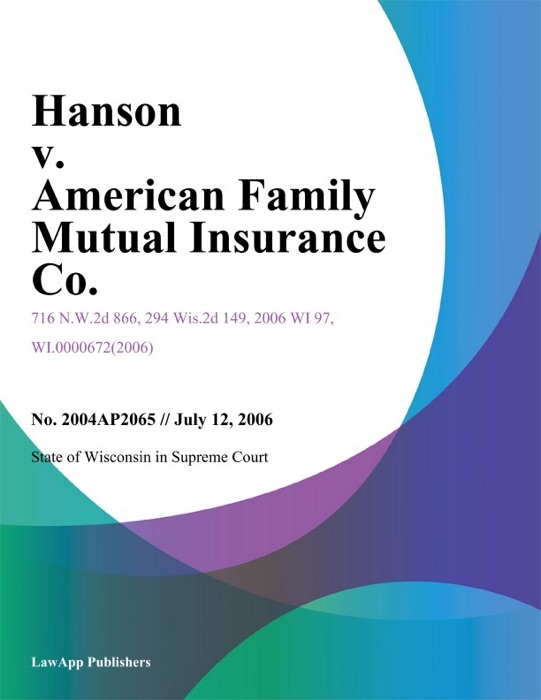 Hanson v. American Family Mutual Insurance Co.