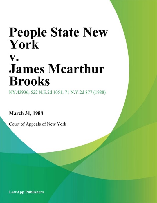 People State New York v. James Mcarthur Brooks