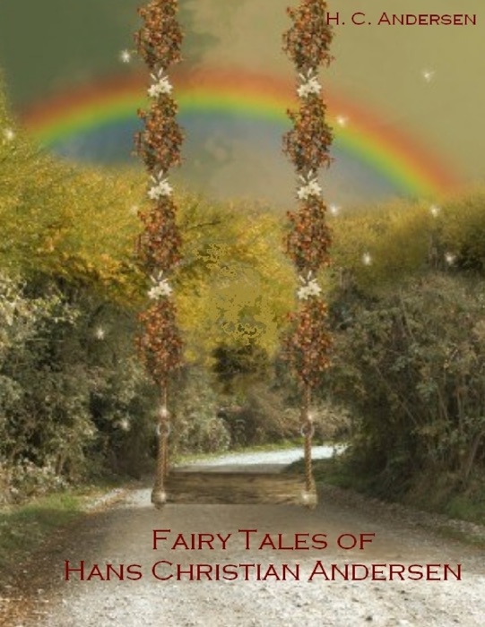 Fairy Tales of Hans Christian Andersen (Illustrated)