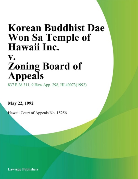 Korean Buddhist Dae Won Sa Temple Of Hawaii Inc. V. Zoning Board Of Appeals