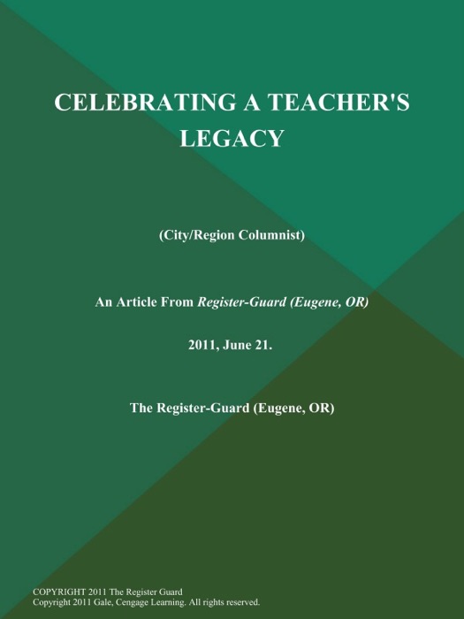 Celebrating a Teacher's Legacy (City/Region Columnist)