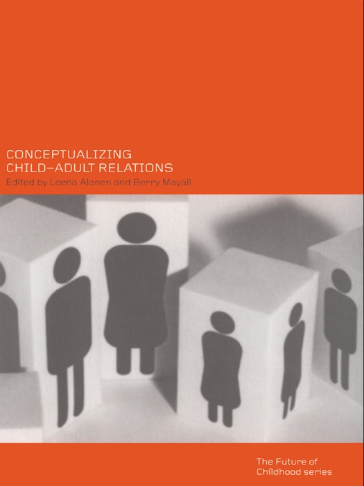 Conceptualising Child-Adult Relations