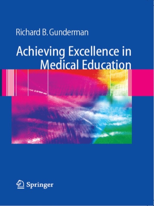 Achieving Excellence in Medical Education