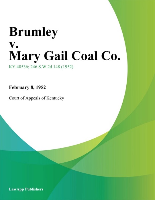 Brumley v. Mary Gail Coal Co.