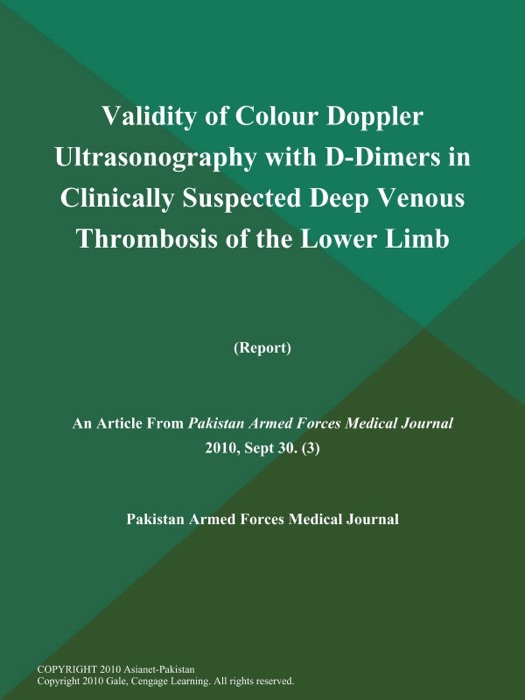 [Download] ~ Validity of Colour Doppler Ultrasonography with D-Dimers ...