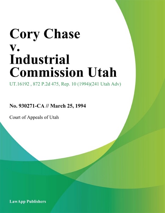 Cory Chase v. Industrial Commission Utah