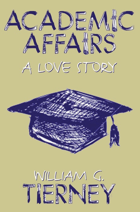 Academic Affairs: A Love Story