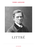 Littré Emile - Pierre Larousse