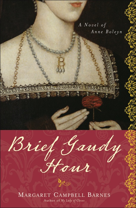 Brief Gaudy Hour