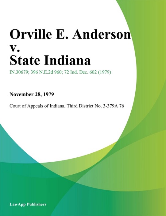 Orville E. Anderson v. State Indiana