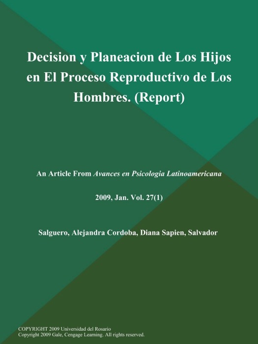 Decision y Planeacion de Los Hijos en El Proceso Reproductivo de Los Hombres (Report)
