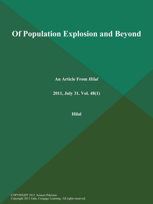 Of Population Explosion and Beyond...