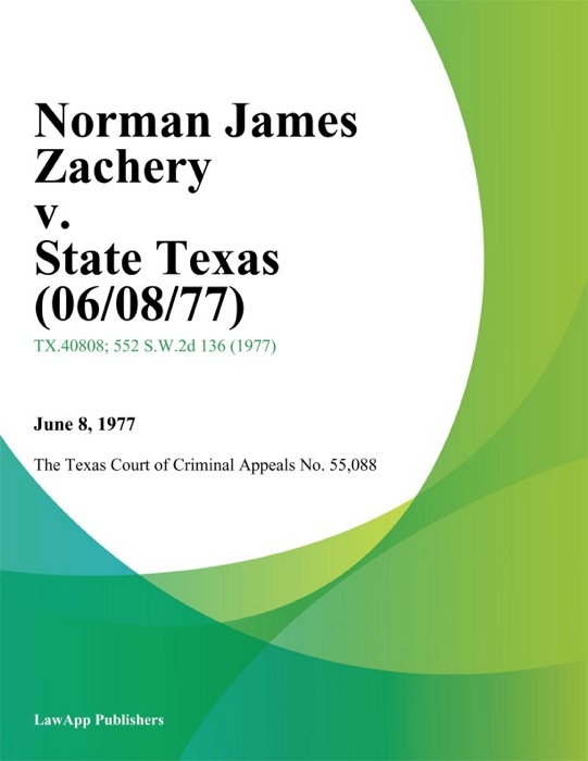 Norman James Zachery v. State Texas