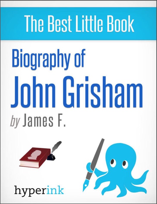 John Grisham: A Biography