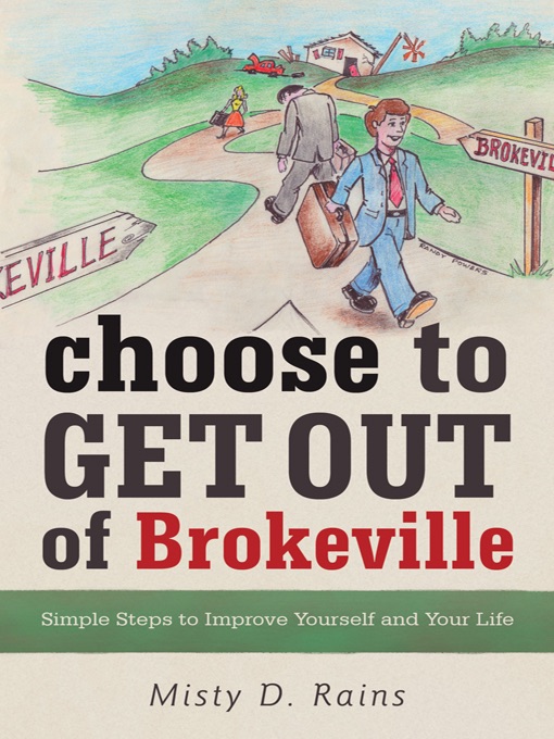 Choose To Get Out Of Brokeville