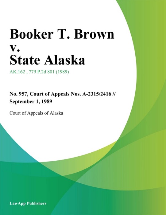 Booker T. Brown v. State Alaska