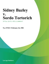 Download Sidney Bazley v. Sordo Tortorich