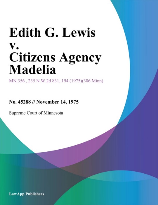 Edith G. Lewis v. Citizens Agency Madelia