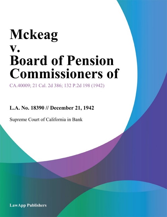 Mckeag V. Board Of Pension Commissioners Of