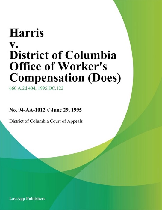 Harris v. District of Columbia Office of Worker's Compensation (Does)