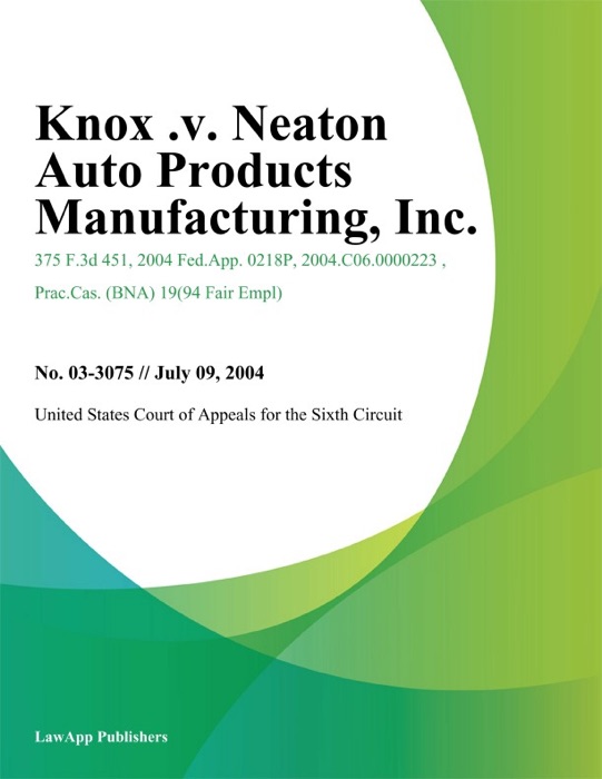 Knox .V. Neaton Auto Products Manufacturing