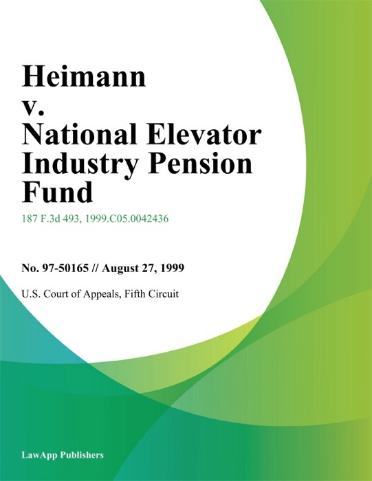 Heimann v. National Elevator Industry Pension Fund