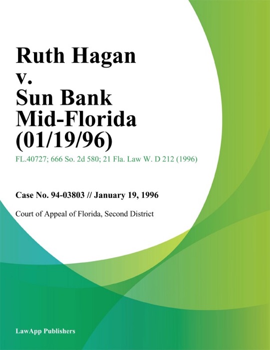 Ruth Hagan v. Sun Bank Mid-Florida