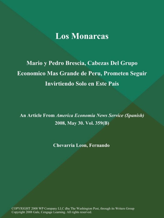 Los Monarcas: Mario y Pedro Brescia, Cabezas Del Grupo Economico Mas Grande de Peru, Prometen Seguir Invirtiendo Solo en Este Pais