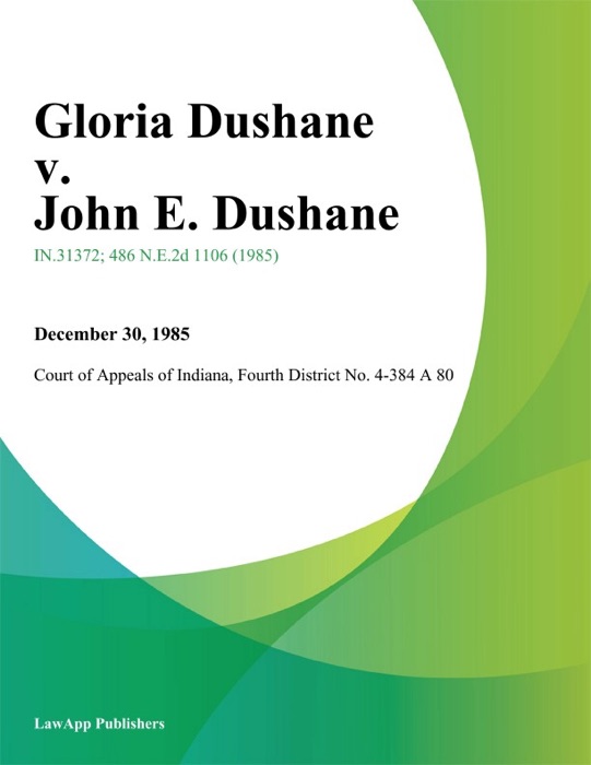 Gloria Dushane v. John E. Dushane