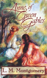 Anne of Green Gables (Special Illustrated Edition) - L.M. Montgomery