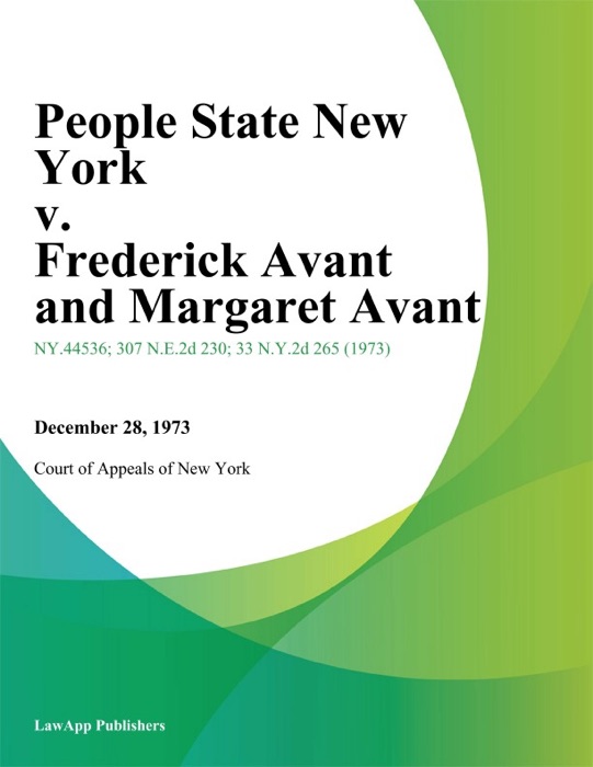 People State New York v. Frederick Avant And Margaret Avant