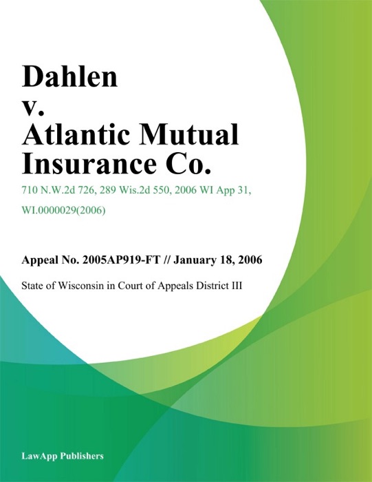 Dahlen v. Atlantic Mutual Insurance Co.