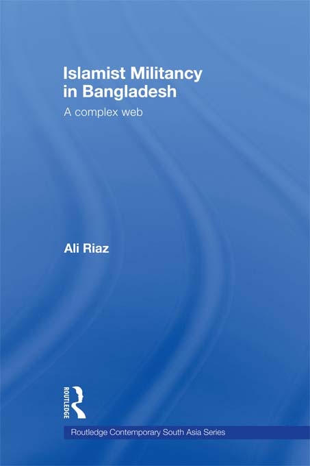 Islamist Militancy in Bangladesh