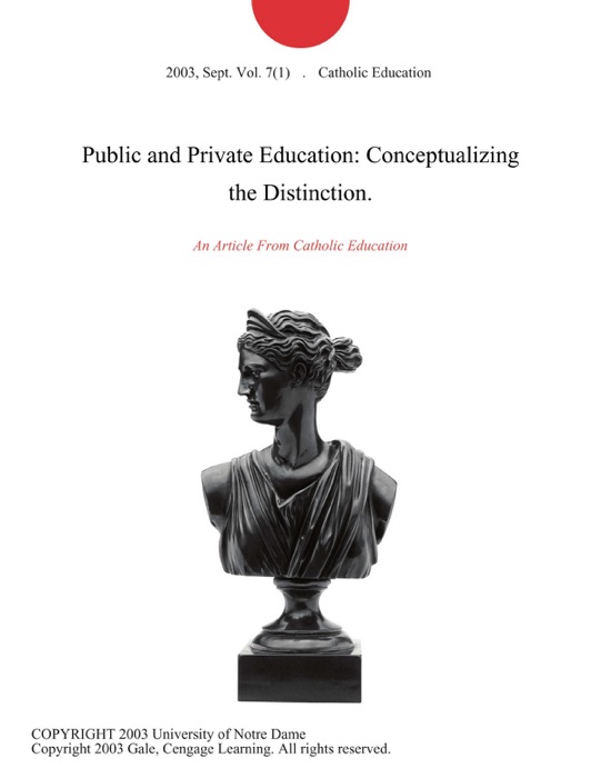 Public and Private Education: Conceptualizing the Distinction.