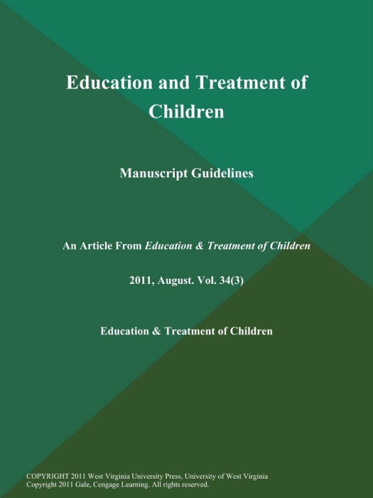 Education and Treatment of Children: Manuscript Guidelines