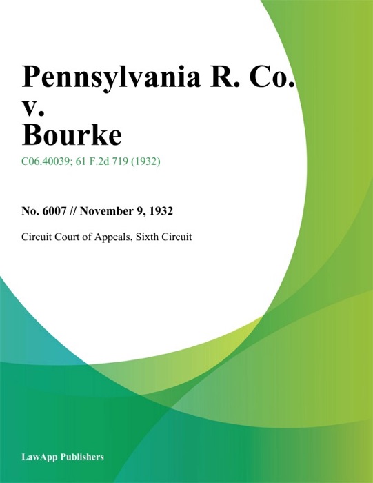 Pennsylvania R. Co. v. Bourke