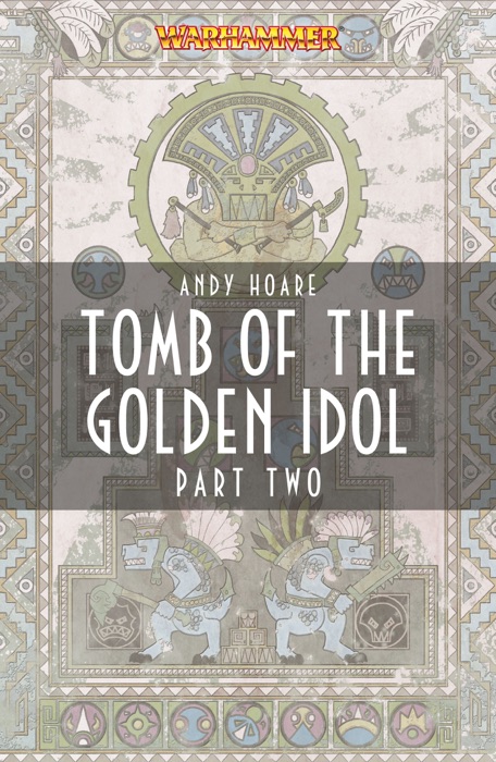 Tomb of the Golden Idol - Part Two