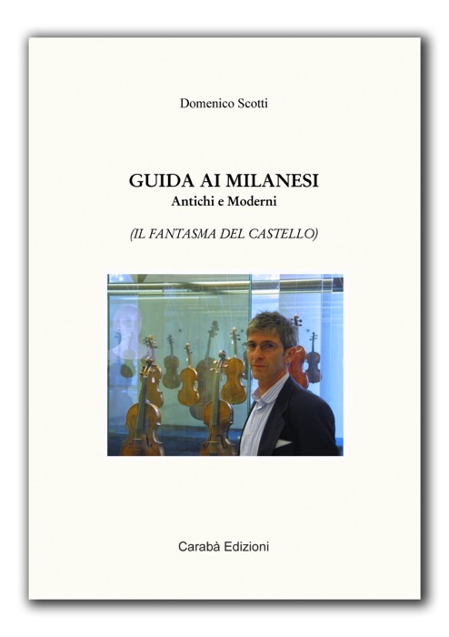 Guida ai Milanesi Antichi e Moderni