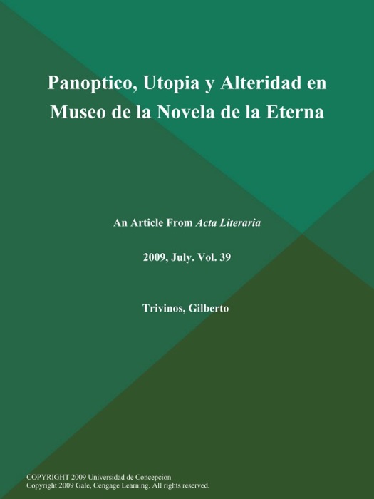 Panoptico, Utopia y Alteridad en Museo de la Novela de la Eterna