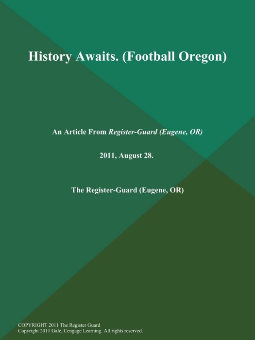 History Awaits (Football Oregon)