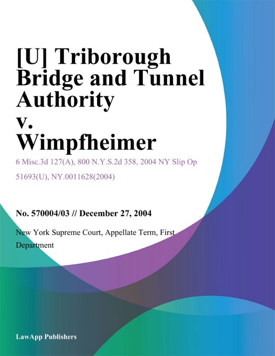 Triborough Bridge And Tunnel Authority v. Wimpfheimer