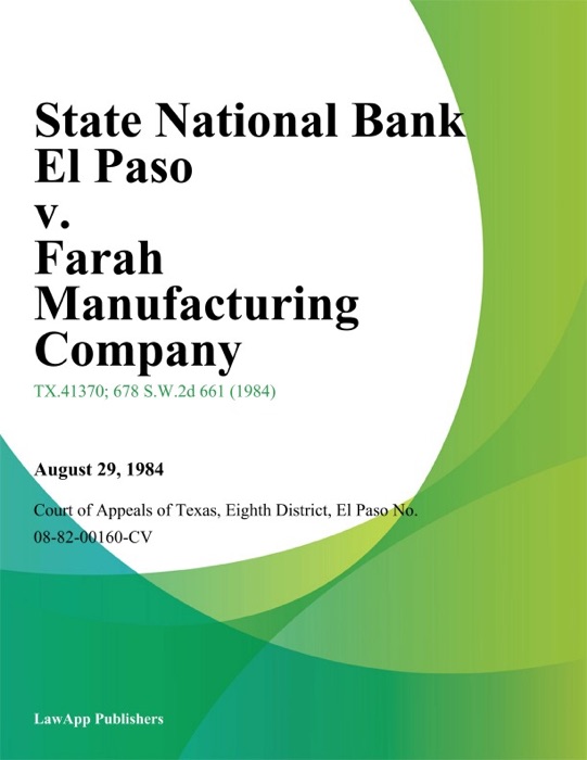 State National Bank El Paso v. Farah Manufacturing Company