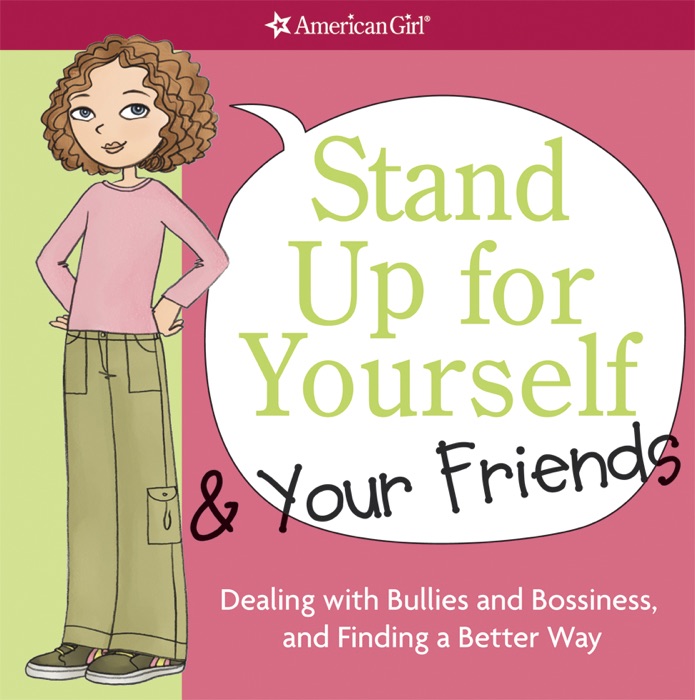 Stand Up for Yourself and Your Friends