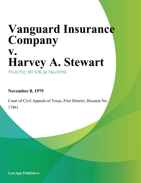 Vanguard Insurance Company v. Harvey A. Stewart