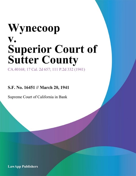 Wynecoop v. Superior Court of Sutter County