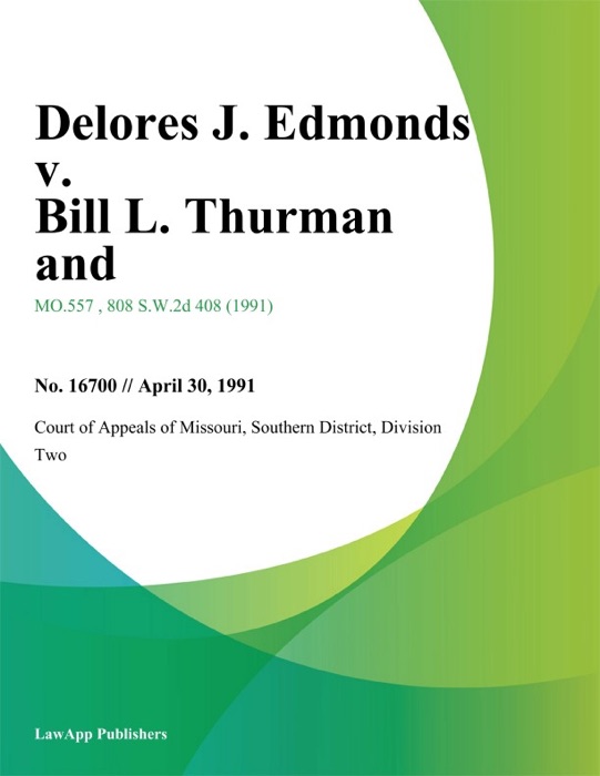 Delores J. Edmonds v. Bill L. Thurman and