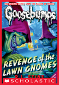 Revenge of the Lawn Gnomes (Classic Goosebumps #19) - R. L. Stine